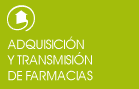 Adquisici�n y transmisi�n de farmacias